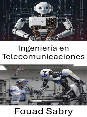 cover image of Ingeniería en Telecomunicaciones